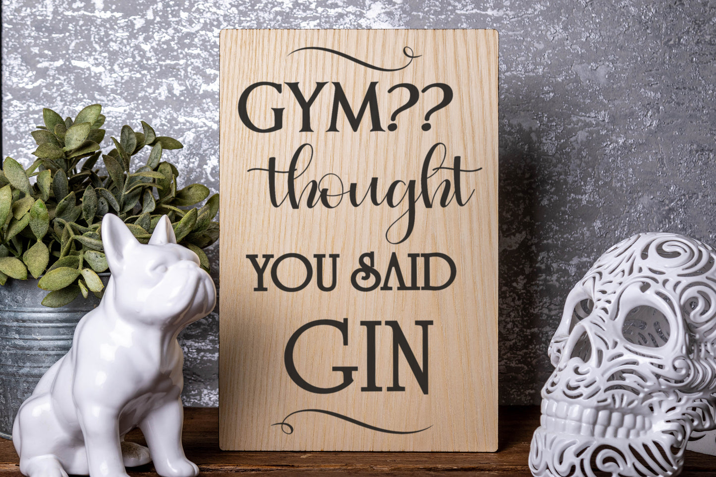 Gym?? I Thought You Said Gin Laser Engraved Wood Board