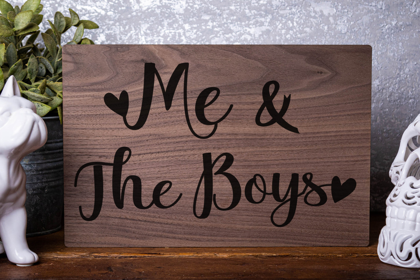 Me And The Boys Laser Engraved Wood Board